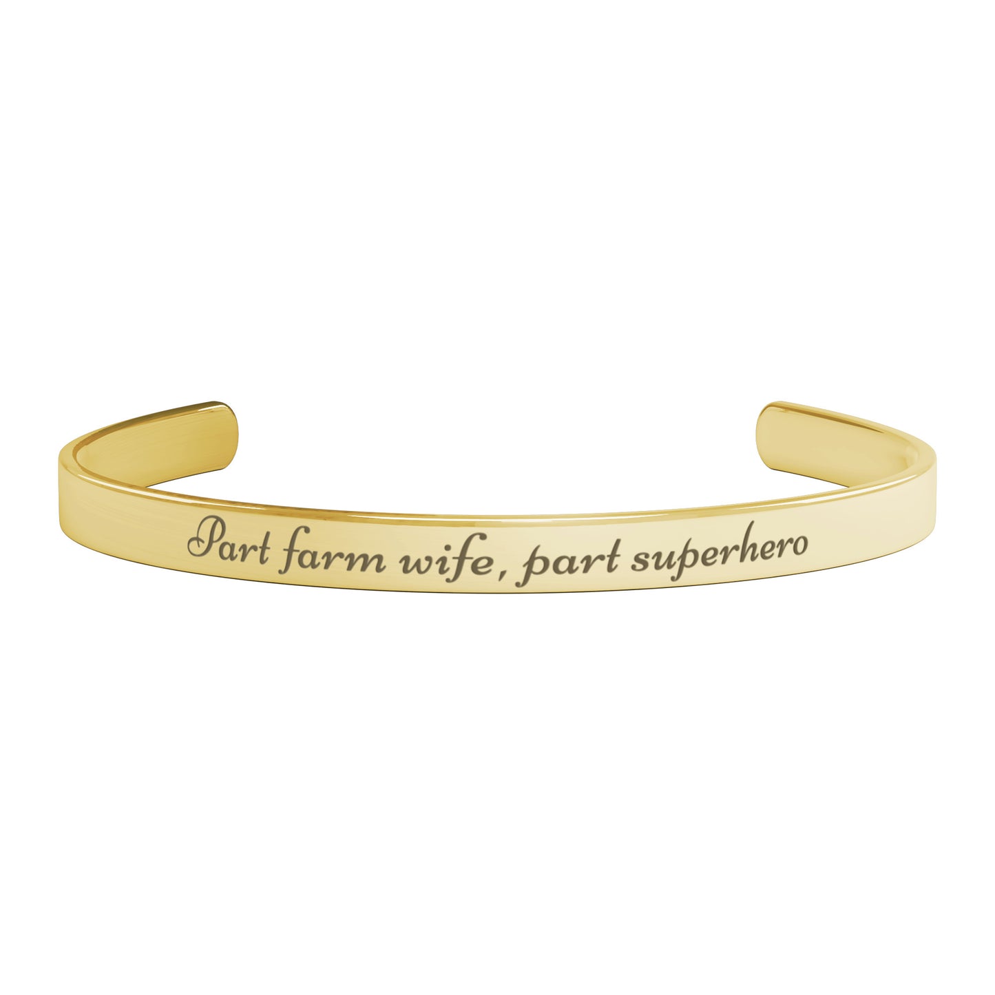 Part Farm Wife, Part Superhero Cuff Bracelet - FREE SHIPPING