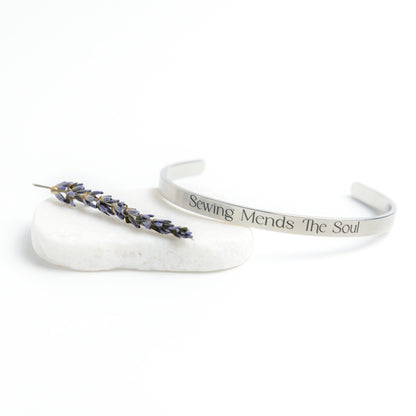 Sewing Mends The Soul Cuff Bracelet - FREE SHIPPING