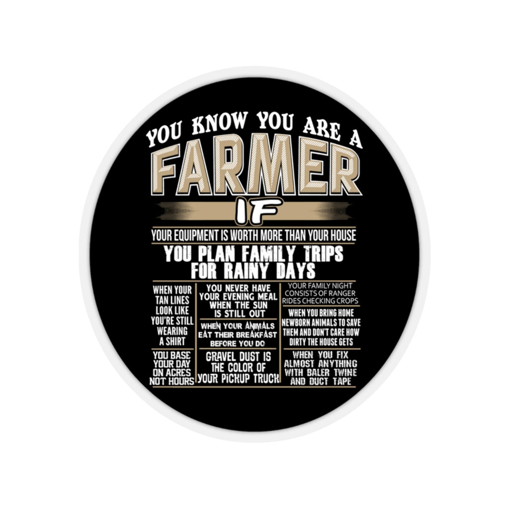 You Know You Are A Farmer If... Sticker